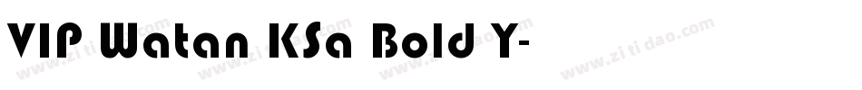 VIP Watan KSa Bold Y字体转换